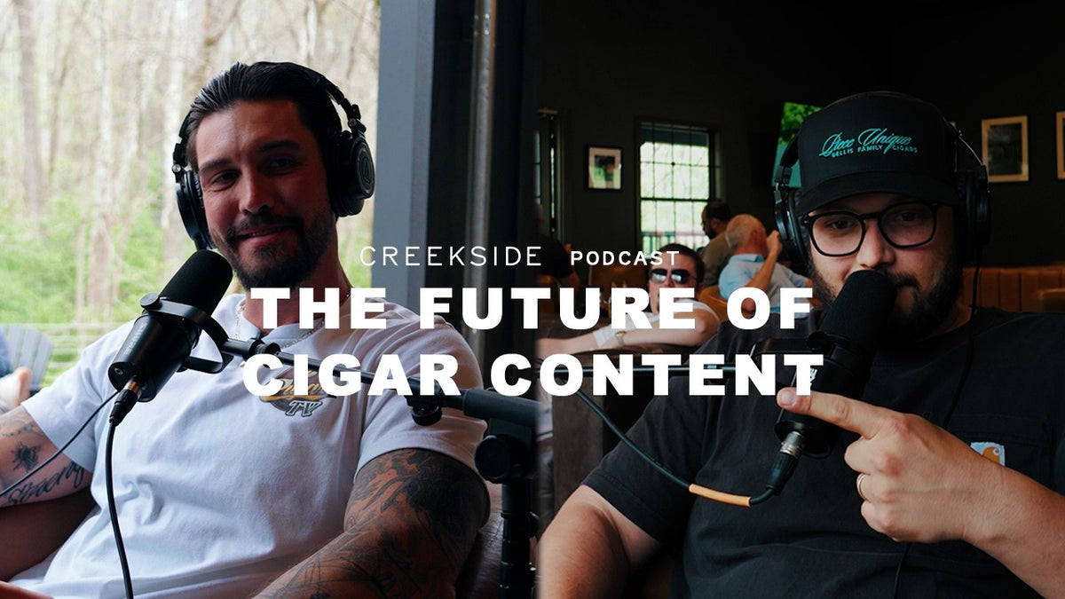 Creekside Podcast Ep. 053: Cigar TV and the Future of Cigar Content