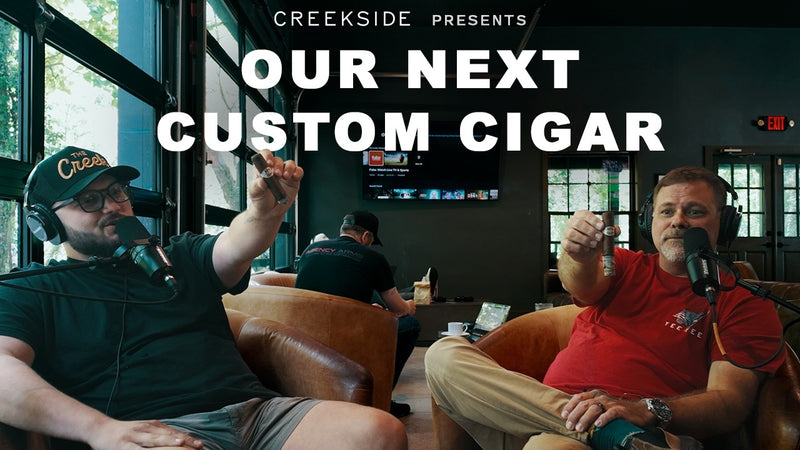 Creekside Podcast Ep. 063: SPG 1947: A Creekside Cigar Made in His Father’s Honor