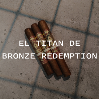 El Titan De Bronze Redemption Sampler